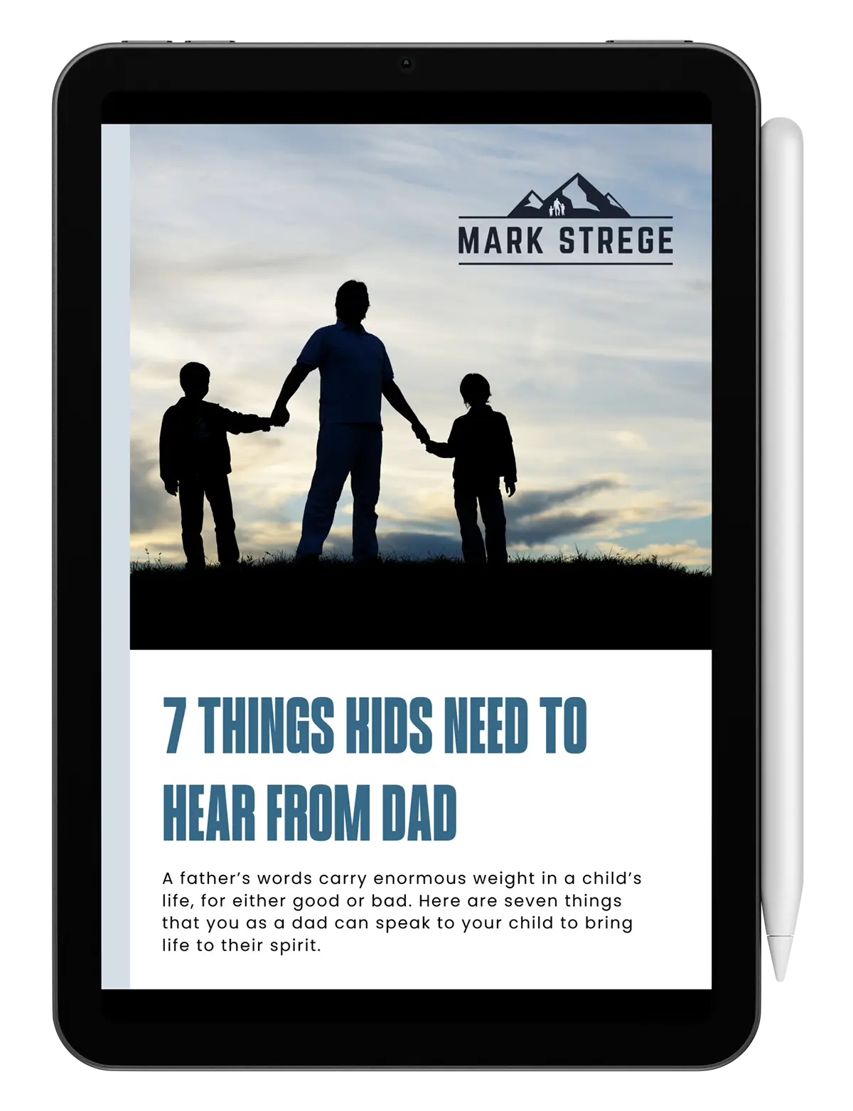 7 Things Kids Need to Hear from Dad